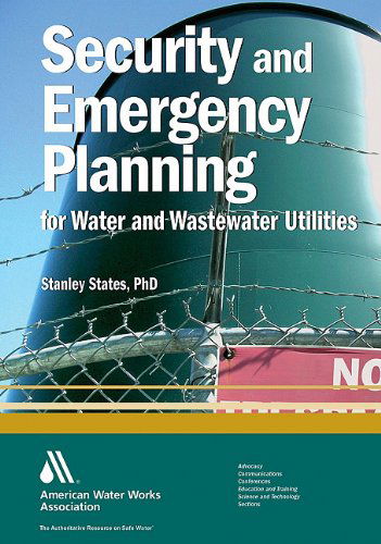 Cover for Stanley States · Security and Emergency Planning for Water and Wastewater Utilities (Hardcover Book) (2010)