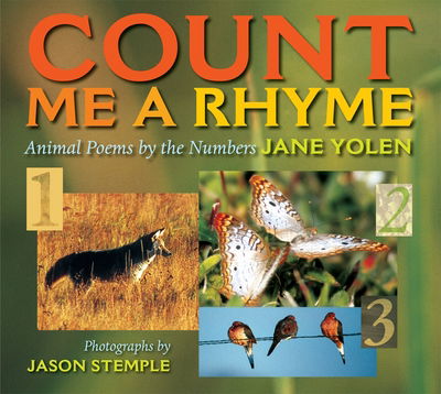 Count Me a Rhyme - Jane Yolen - Books - Wordsong - 9781590783450 - February 1, 2006