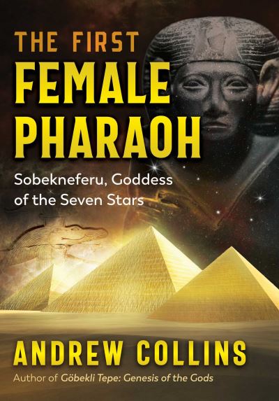 Cover for Andrew Collins · The First Female Pharaoh: Sobekneferu, Goddess of the Seven Stars (Pocketbok) (2023)