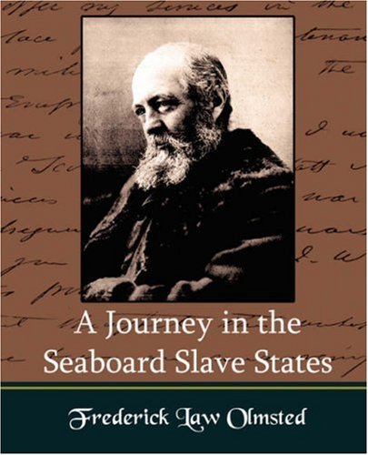 Cover for Frederick Law Olmsted · A Journey in the Seaboard Slave States (Paperback Bog) (2007)