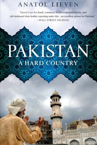 Cover for Anatol Lieven · Pakistan: a Hard Country (Pocketbok) (2012)