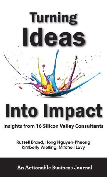 Turning Ideas Into Impact - Russell Brand - Bøger - Thinkaha - 9781616993450 - 14. januar 2020