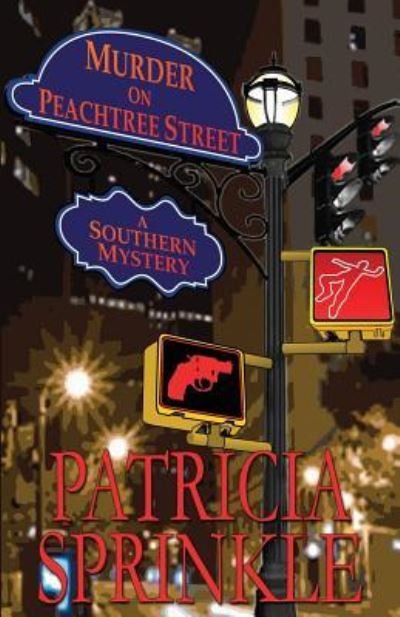 Cover for Patricia Sprinkle · Murder on Peachtree Street (Paperback Book) (2016)