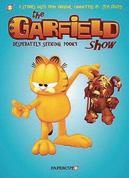The Garfield Show Vol 7: Desperately Seeking Pooky - Jim Davis - Books - Papercutz - 9781629917450 - September 5, 2017