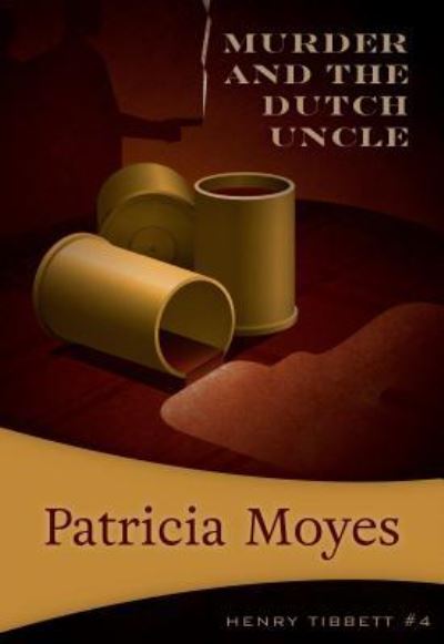 Cover for Patricia Moyes · Death and the Dutch Uncle (Paperback Book) (2018)