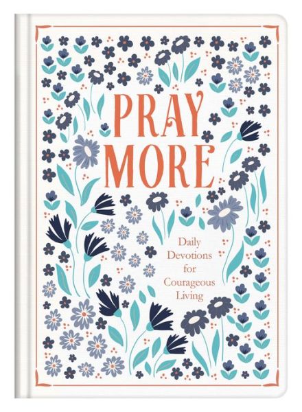 Cover for Compiled by Barbour Staff · Pray More (Gebundenes Buch) (2021)