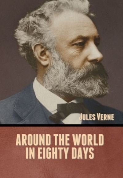 Cover for Jules Verne · Around the World in Eighty Days (Hardcover bog) (2020)