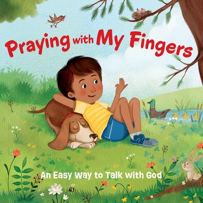 Praying with My Fingers - Board Book - Paraclete Paraclete Press - Books - Paraclete Press, Incorporated - 9781640608450 - April 11, 2023