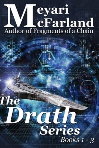 Cover for Meyari McFarland · The Drath Series Books 1-3 (Paperback Book) (2019)