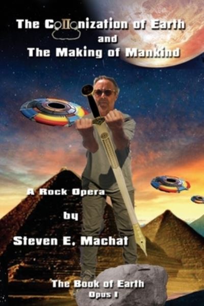 Cover for Steven E Machat · The Colonization of Earth and the Making of Mankind (Paperback Book) (2019)