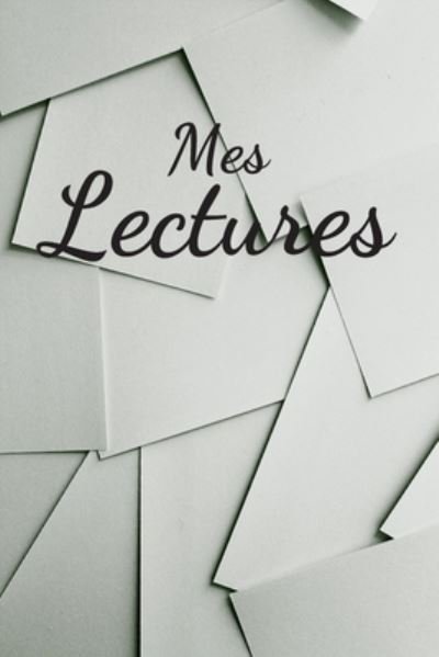 Cover for Mes Lectures Publishing · Mes Lectures (Pocketbok) (2020)