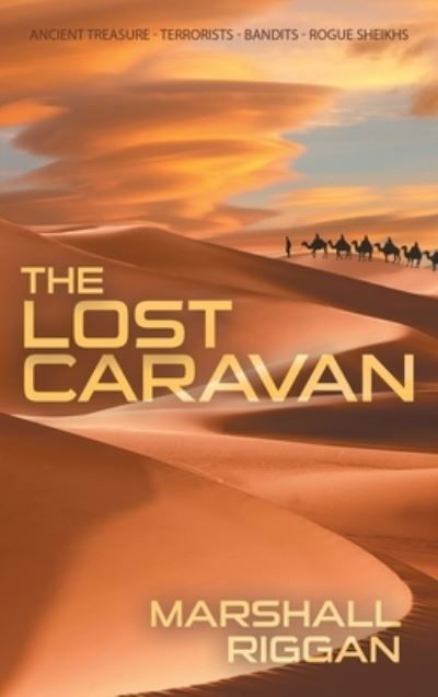 Cover for Marshall Riggan · Lost Caravan (Book) (2022)