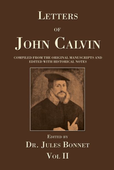 Cover for John Calvin · Letters of John Calvin, Volume 2 (Book) (2021)