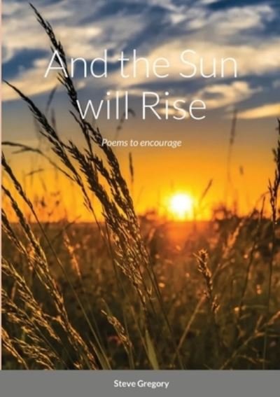 Cover for Stephen Gregory · And the Sun will Rise (Paperback Book) (2021)