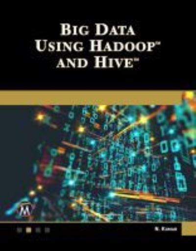Cover for Nitin Kumar · Big Data Using Hadoop and Hive (Paperback Book) (2021)