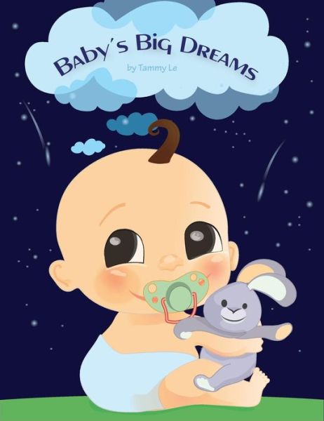 Cover for Tammy Le · Babys Big Dreams (Hardcover Book) (2019)