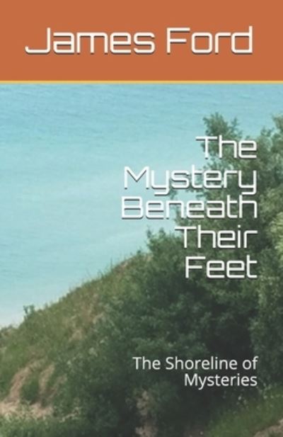 Cover for Abby Ford · The Mystery Beneath Their Feet (Paperback Book) (2019)