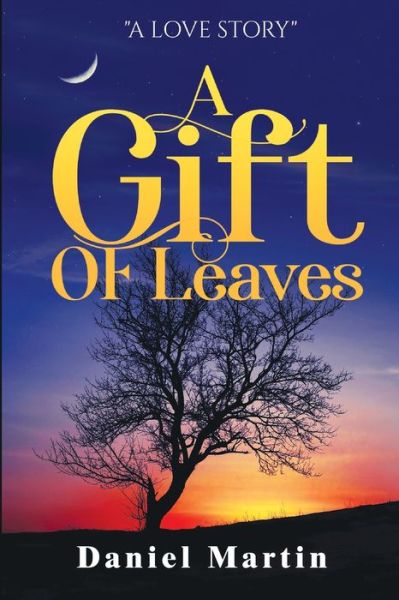 Cover for Daniel Martin · A Gift of Leaves (Paperback Book) (2019)