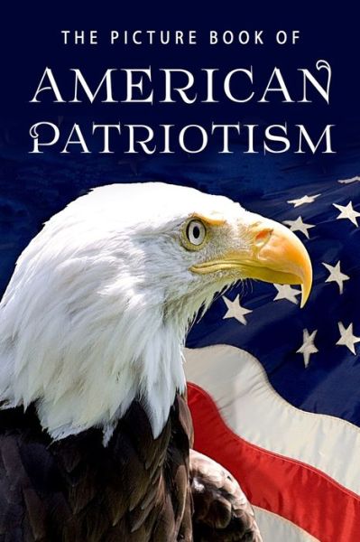 Cover for Sunny Street Books · The Picture Book of American Patriotism (Paperback Book) (2019)