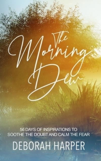 Cover for Deborah Harper · The Morning Dew (Paperback Book) (2019)