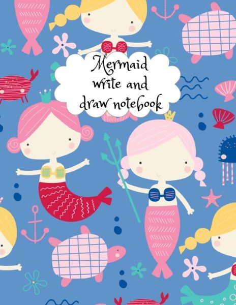 Cover for Cristie Publishing · Mermaid write and draw notebook (Taschenbuch) (2020)