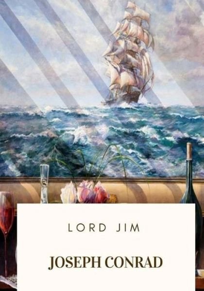 Cover for Joseph Conrad · Lord Jim (Paperback Book) (2018)