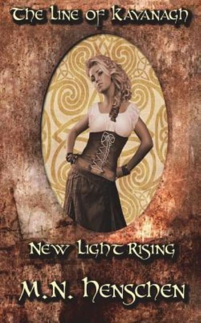 Cover for M N Henschen · New Light Rising (Paperback Book) (2018)