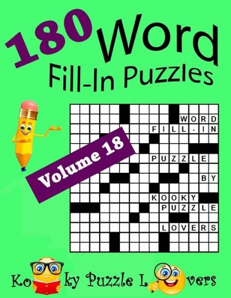 Cover for Kooky Puzzle Lovers · Word Fill-In Puzzles, Volume 18, 180 Puzzles (Paperback Book) (2018)