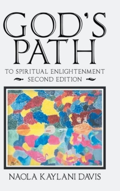Cover for Naola Kaylani Davis · God's Path (Hardcover bog) (2019)