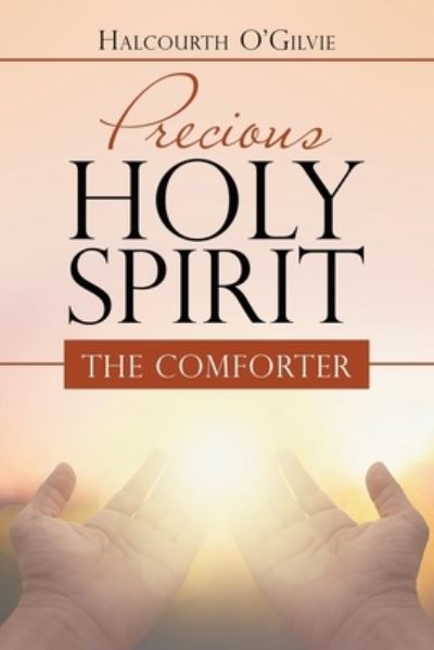 Cover for Halcourth O'Gilvie · Precious Holy Spirit (Paperback Book) (2020)