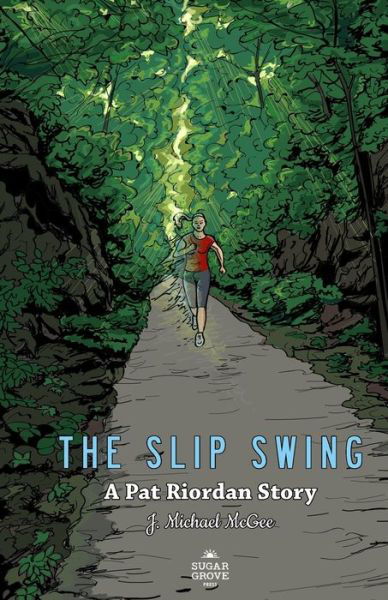 Cover for J Michael McGee · The Slip Swing (Paperback Book) (2021)