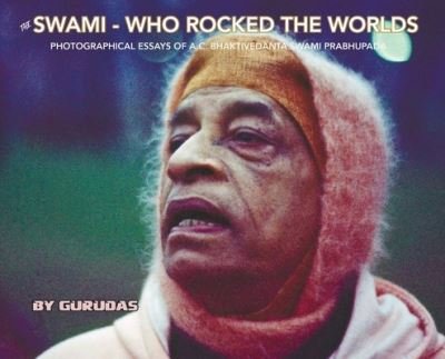 Cover for Gurudas · The Swami Who Rocked the Worlds (Hardcover Book) (2022)