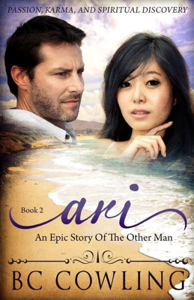 Ari Book 2 - Bc Cowling - Boeken - Fact & Fiction LLC - 9781736288450 - 19 januari 2021