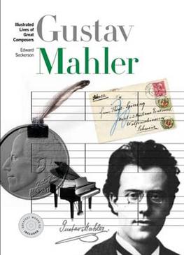 Cover for Edward Seckerson · New Illustrated Lives of Great Composers: Mahler (Paperback Book) (2013)