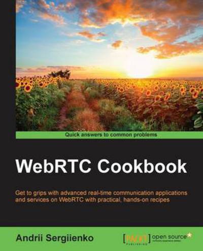 Cover for Andrii Sergiienko · WebRTC Cookbook (Paperback Book) [Ed edition] (2015)