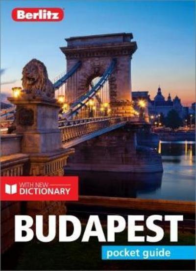 Berlitz Pocket Guide Budapest (Travel Guide with Dictionary) - Berlitz Pocket Guides -  - Kirjat - APA Publications - 9781785730450 - torstai 1. maaliskuuta 2018