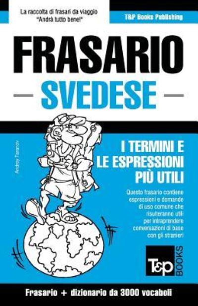 Cover for Andrey Taranov · Frasario Italiano-Svedese e vocabolario tematico da 3000 vocaboli (Paperback Book) (2016)