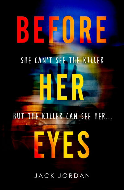 Cover for Jack Jordan · Before Her Eyes (Paperback Book) [Main edition] (2018)