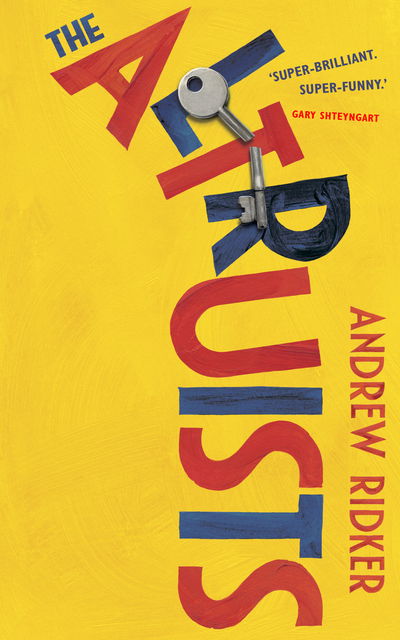 Cover for Andrew Ridker · The Altruists (Hardcover Book) (2019)