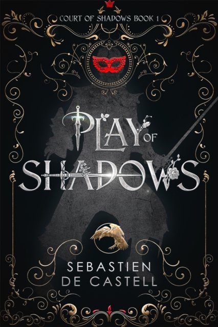 Cover for Sebastien De Castell · Play of Shadows (Taschenbuch) (2024)