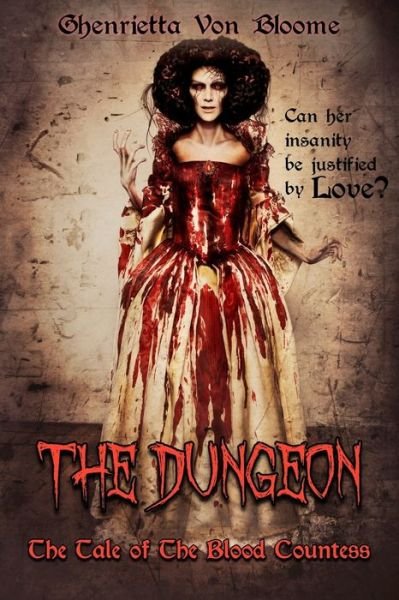 Cover for Ghenrietta Von Bloome · Dungeon The Tale of the Blood Countess (Bok) (2019)