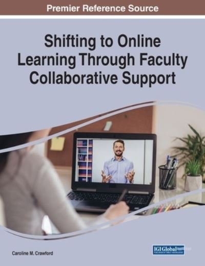 Cover for Crawford · Shifting to Online Learning Through Faculty Collaborative Support (Pocketbok) (2021)