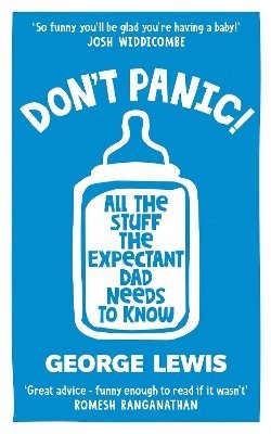 Cover for George Lewis · DON'T PANIC!: All the Stuff the Expectant Dad Needs to Know by ‘the funniest dad on Instagram’ (Sara Cox BBC Radio2) (Paperback Book) (2025)