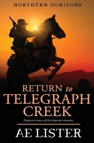 Cover for Ae Lister · Return to Telegraph Creek (Bog) (2023)