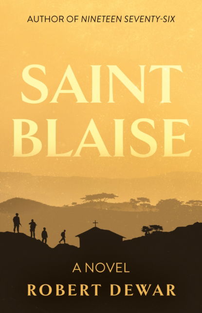 Cover for Robert Dewar · Saint Blaise: A Novel (Paperback Book) (2025)