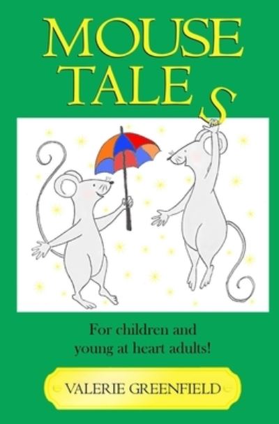 Cover for Valerie Greenfield · Mouse Tales (Paperback Book) (2021)