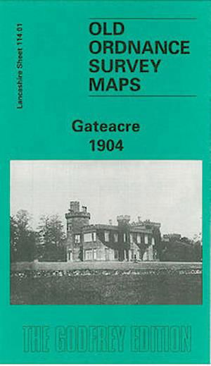 Cover for Kay Parrott · Gateacre 1904: Lancashire Sheet 114.01 - Old O.S. Maps of Lancashire (Map) [Facsimile of 1904 edition] (2000)