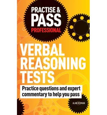 Practise & Pass Professional: Verbal Reasoning Tests - Practise & Pass Professional - Alan Redman - Bücher - Trotman Indigo Publishing Limited - 9781844552450 - 1. Juni 2010