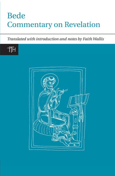 Cover for Bede · Bede: Commentary on Revelation - Translated Texts for Historians (Paperback Bog) (2013)