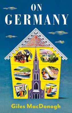 Cover for Giles MacDonogh · On Germany (Hardcover Book) (2018)